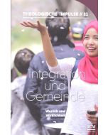Integration und Gemeinde - Wunsch und Wirklichkeit