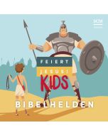 Feiert Jesus! Kids - Bibelhelden