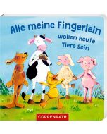 Mein liebster Fingerpuppen-Handschuh: Alle meine Fingerlein wollen heute Tiere sein