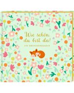 Eintragalbum – Wie schön, du bist da!