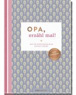Opa, erzähl mal!