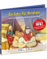 Ein Sohn für Abraham – und drei weitere Geschichten aus der Bibel. Die Hörbibel für Kinder. Gelesen von Katharina Thalbach und Ulrich Noethen