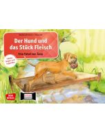 Der Hund und das Stück Fleisch. Eine Fabel von Äsop. Kamishibai Bildkartenset.