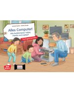 Alles Computer! Wie funktionieren Tablet, Handy und Laptop? Kamishibai Bildkartenset