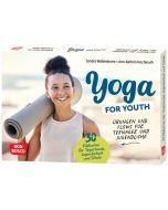 Yoga for Youth. Übungen und Flows für Teenager und Jugendliche