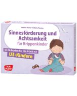 Sinnesförderung und Achtsamkeit für Krippenkinder