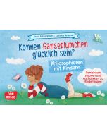 Können Gänseblümchen glücklich sein? Philosophieren mit Kindern