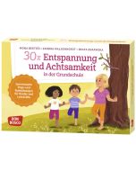 30 x Entspannung und Achtsamkeit in der Grundschule