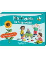 Mini-Projekte für Krippenkinder