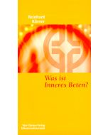 Was ist inneres Beten?