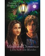 Maya und Domenico: Liebe heilt viele Wunden