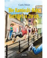 Die Kaminski-Kids: Entführt in Zürich