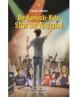 Die Kaminski-Kids: Star am Abgrund