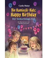 Die Kaminski-Kids: Happy Birthday