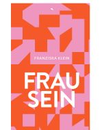 Frau sein