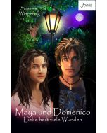 Maya und Domenico: Liebe heilt viele Wunden