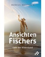 Ansichten eines Fischers