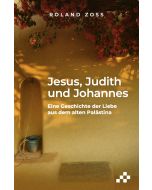 Jesus, Judith und Johannes