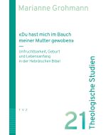 «Du hast mich im Bauch meiner Mutter gewoben»