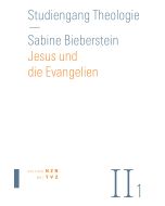 Jesus und die Evangelien