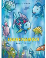 Regenbogenfisch, komm hilf mir!