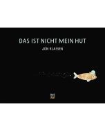 Das ist nicht mein Hut – vom Gewinner des Astrid Lindgren Memorial Award 2026!