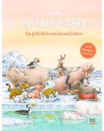 Kleiner Eisbär – Das große Buch vom Kleinen Eisbären
