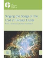 Singing the Songs of the Lord in Foreign Lands