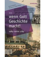 ... wenn Gott Geschichte macht!