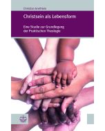 Christsein als Lebensform