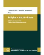 Religion – Macht – Raum