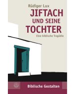 Jiftach und seine Tochter
