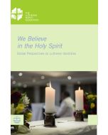 We Believe in the Holy Spirit