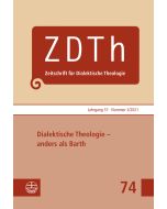 Dialektische Theologie – anders als Barth