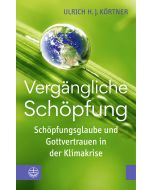 Vergängliche Schöpfung