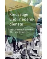 Kreuzzüge und Friedensdienste