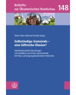 Selbständige Gemeinde – eine hilfreiche Illusion?