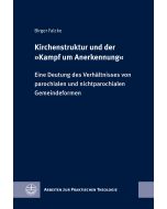 Kirchenstruktur und der »Kampf um Anerkennung«