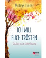 Ich will euch trösten