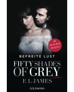 Fifty Shades of Grey - Befreite Lust
