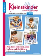 Kinderschutz in den Lebensaktivitäten - Achtsame Alltagsbegleitung