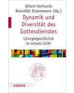 Dynamik und Diversität des Gottesdienstes