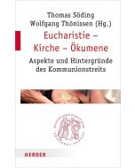 Eucharistie – Kirche – Ökumene