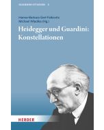 Heidegger und Guardini: Konstellationen