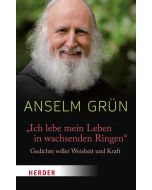 "Ich lebe mein Leben in wachsenden Ringen"