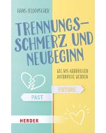 Trennungsschmerz und Neubeginn