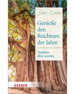 Genieße den Reichtum der Jahre