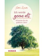 Ich werde gerne alt