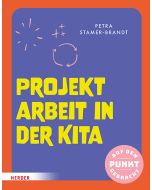 Projektarbeit in der Kita