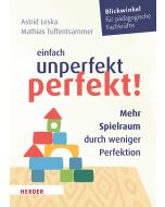 Einfach unperfekt perfekt!